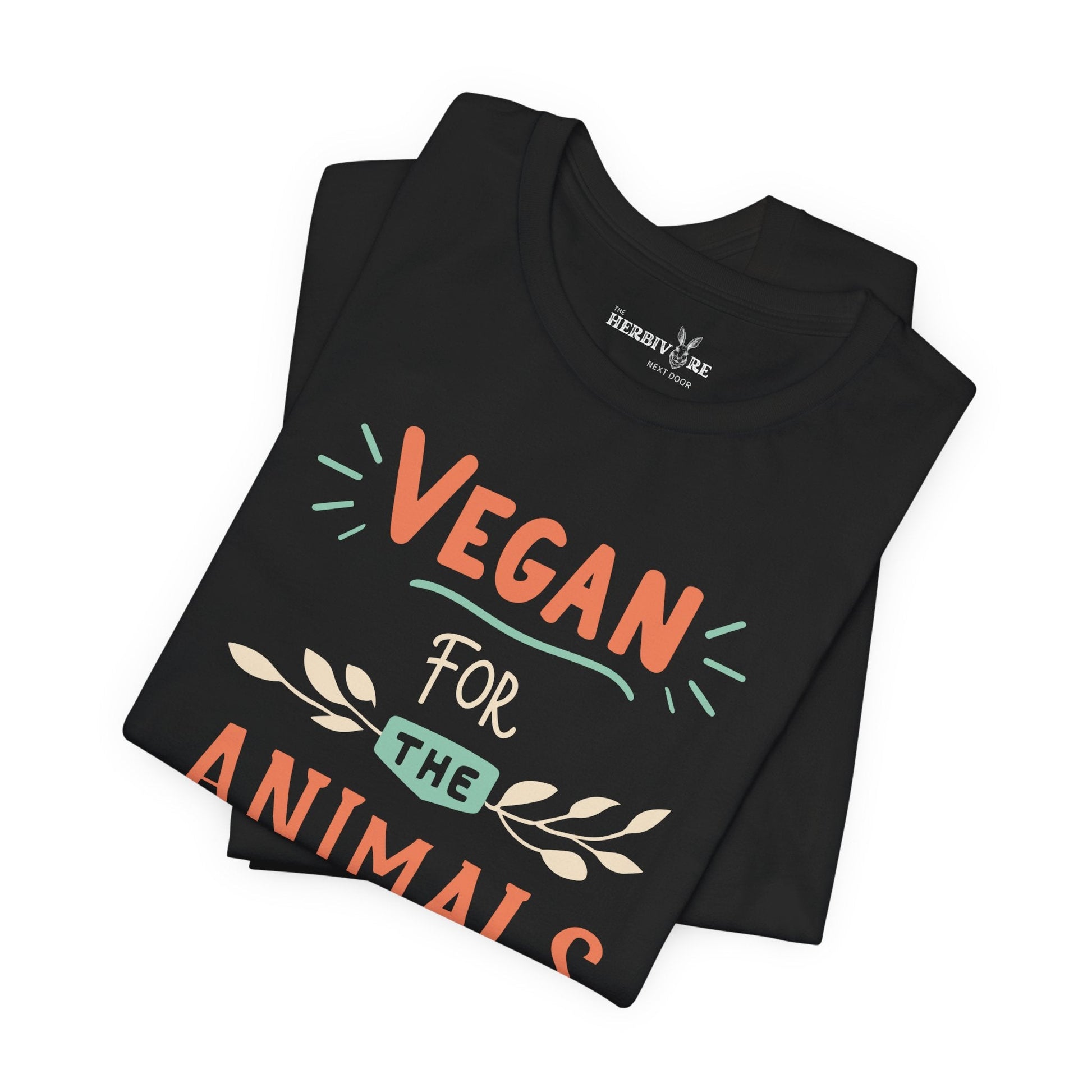 Vegan for the Animals - Unisex - Vegan America