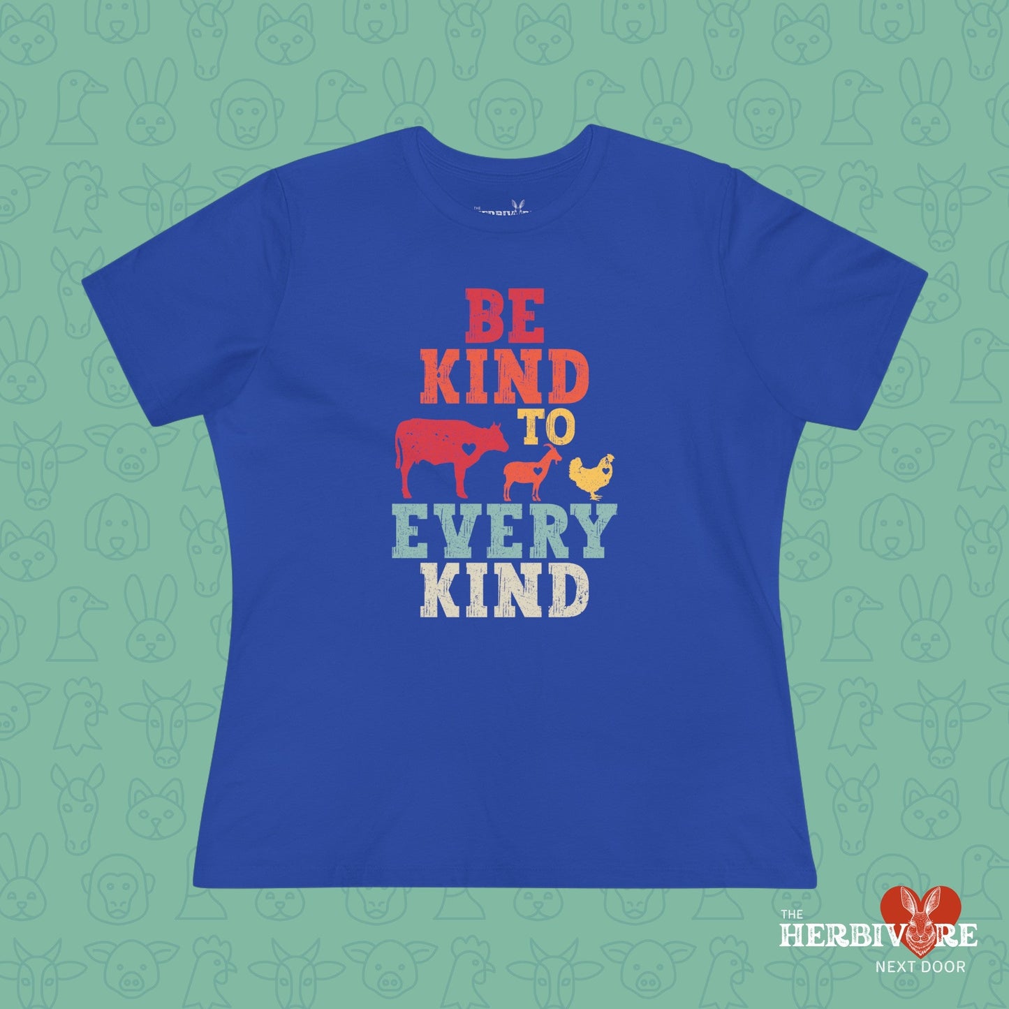 Be Kind To Every Kind - Women's Style B&C 6400 - Vegan America