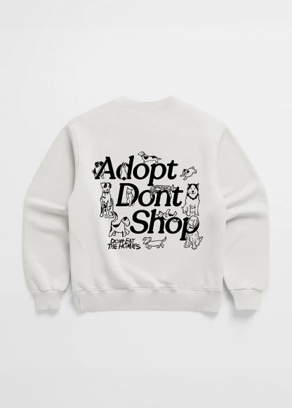 Adopt Dont Shop Crewneck