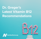 Dr. Greger’s Latest Vitamin B12 Recommendations [Digital Download] - Vegan America