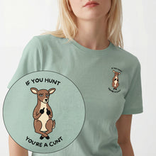 If You Hunt T-Shirt - Vegan America