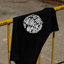 Eating Animals Is Weird T-Shirt