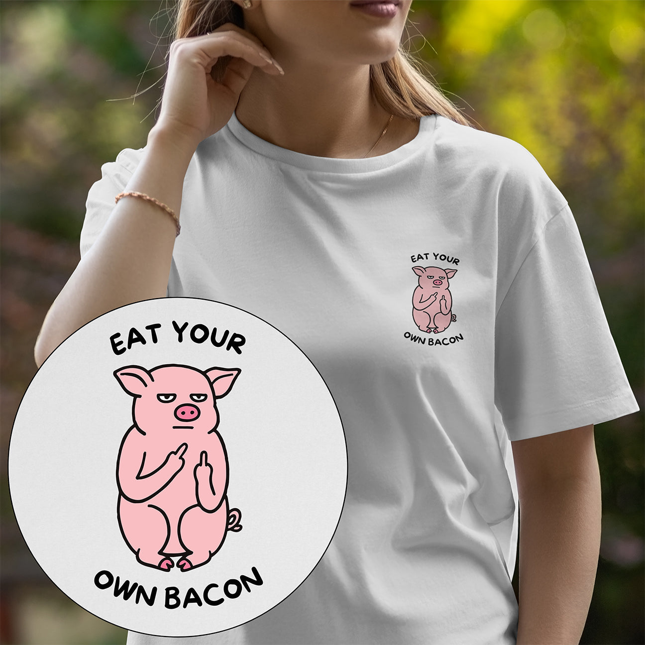 Eat Your Own Bacon T-Shirt