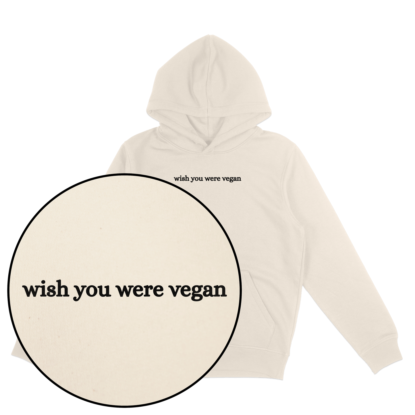 Wish You Were Vegan Hoodie