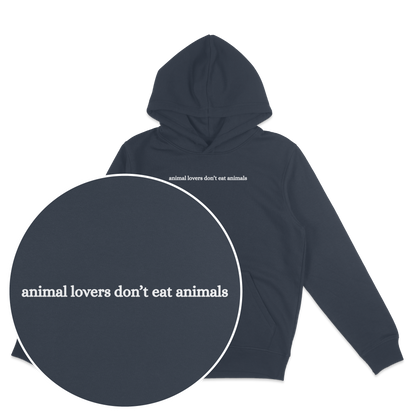 Animal Lovers Don't Eat Animals Hoodie