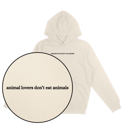 Animal Lovers Don't Eat Animals Hoodie