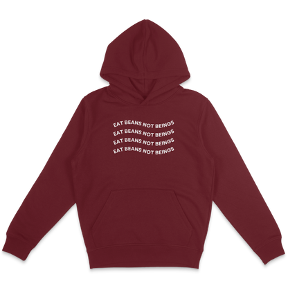 Eat Beans Not Beings Hoodie