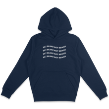 Eat Beans Not Beings Hoodie
