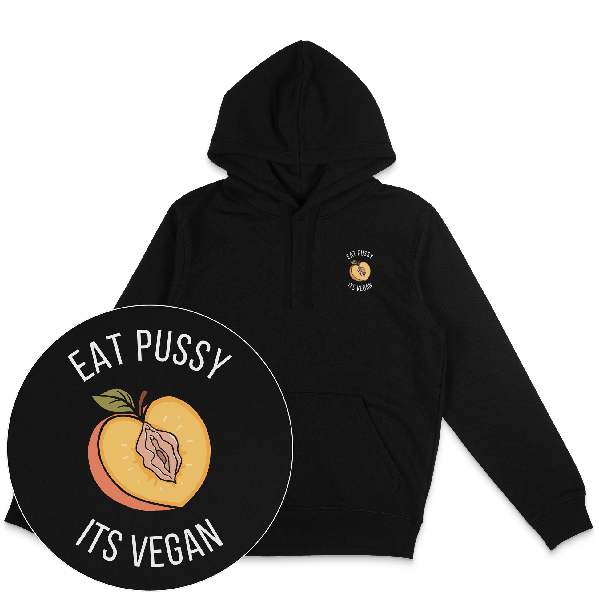 Eat Pussy It's Vegan Hoodie - Vegan America