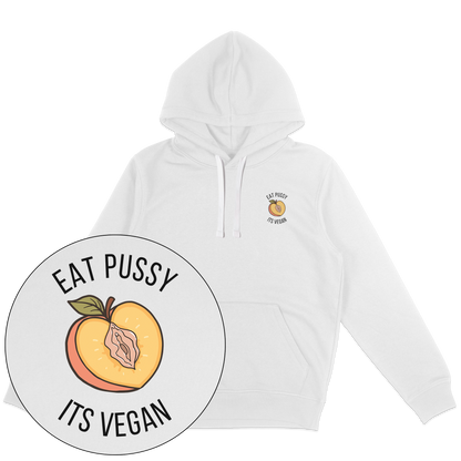 Eat Pussy It's Vegan Hoodie - Vegan America