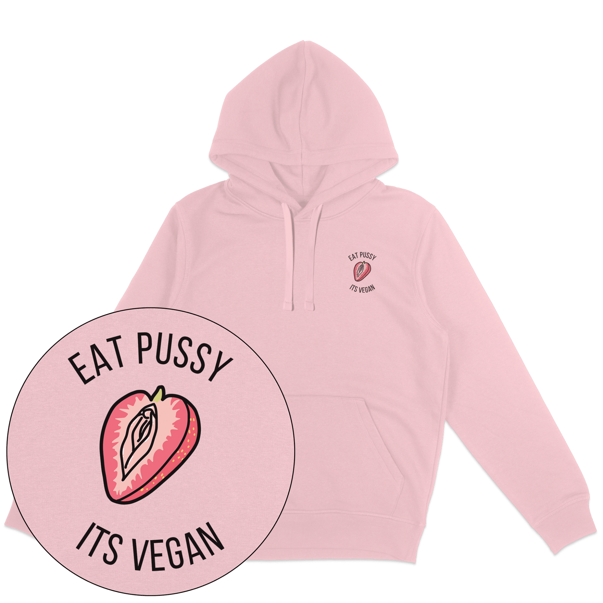 Eat Pussy It's Vegan Hoodie - Vegan America