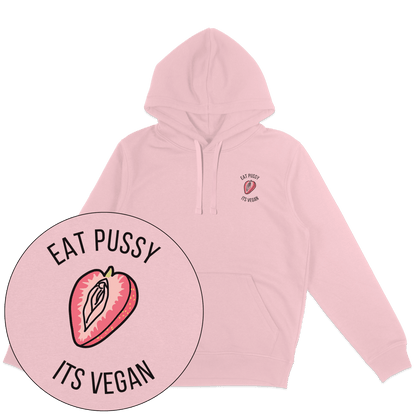 Eat Pussy It's Vegan Hoodie - Vegan America