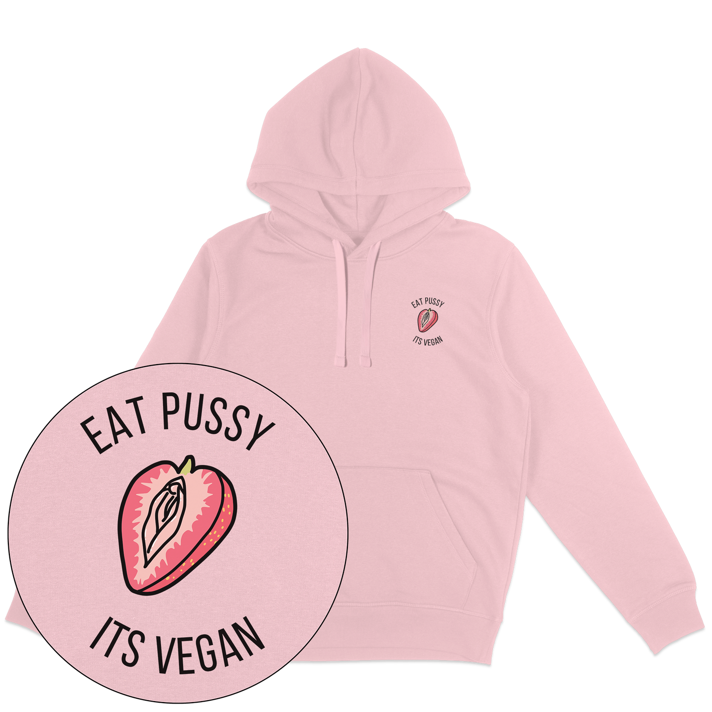 Eat Pussy It's Vegan Hoodie