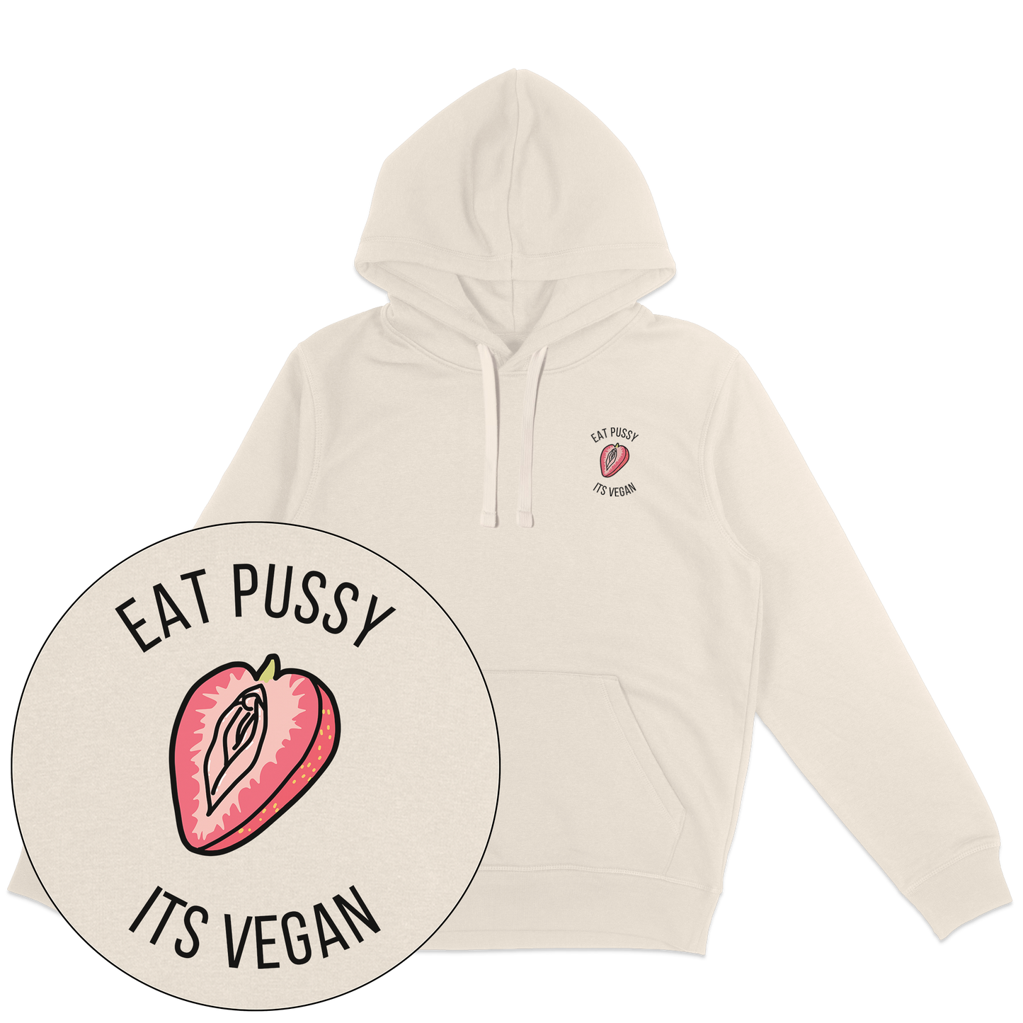 Eat Pussy It's Vegan Hoodie