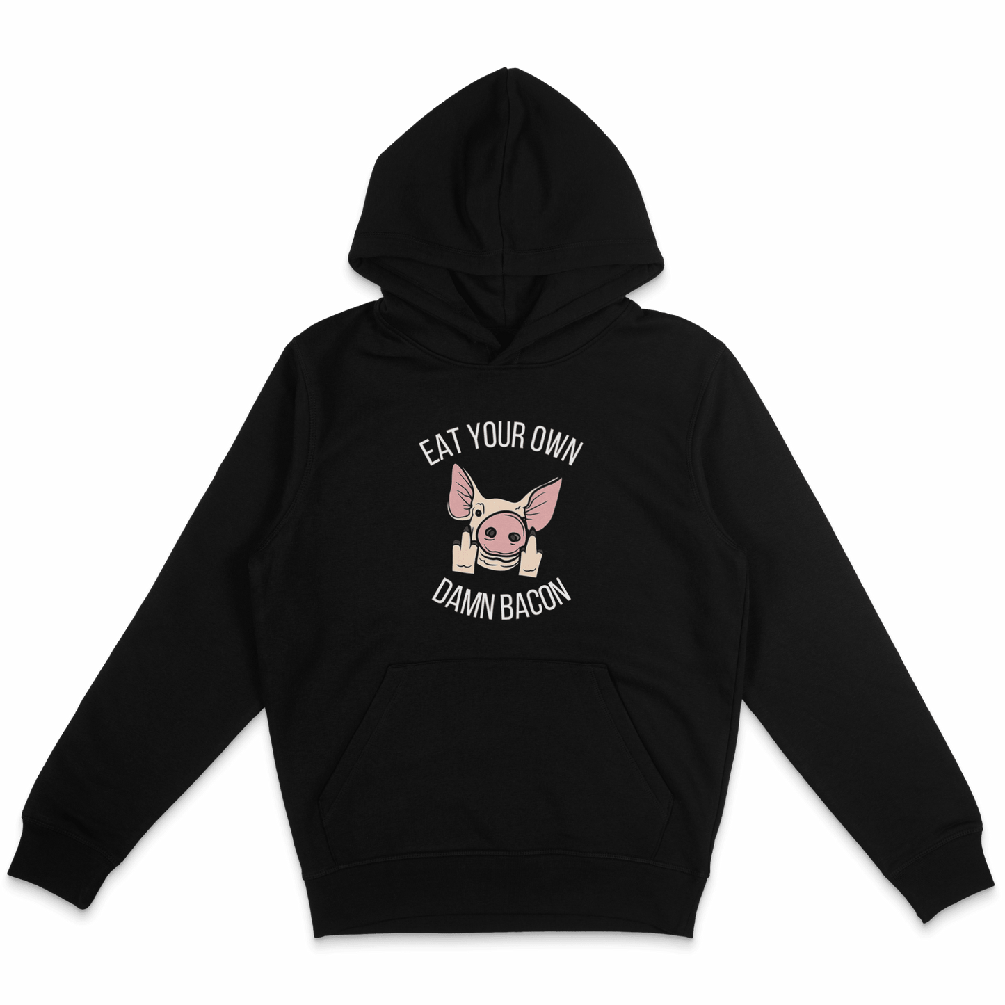 Eat Your Own Damn Bacon Hoodie - Vegan America