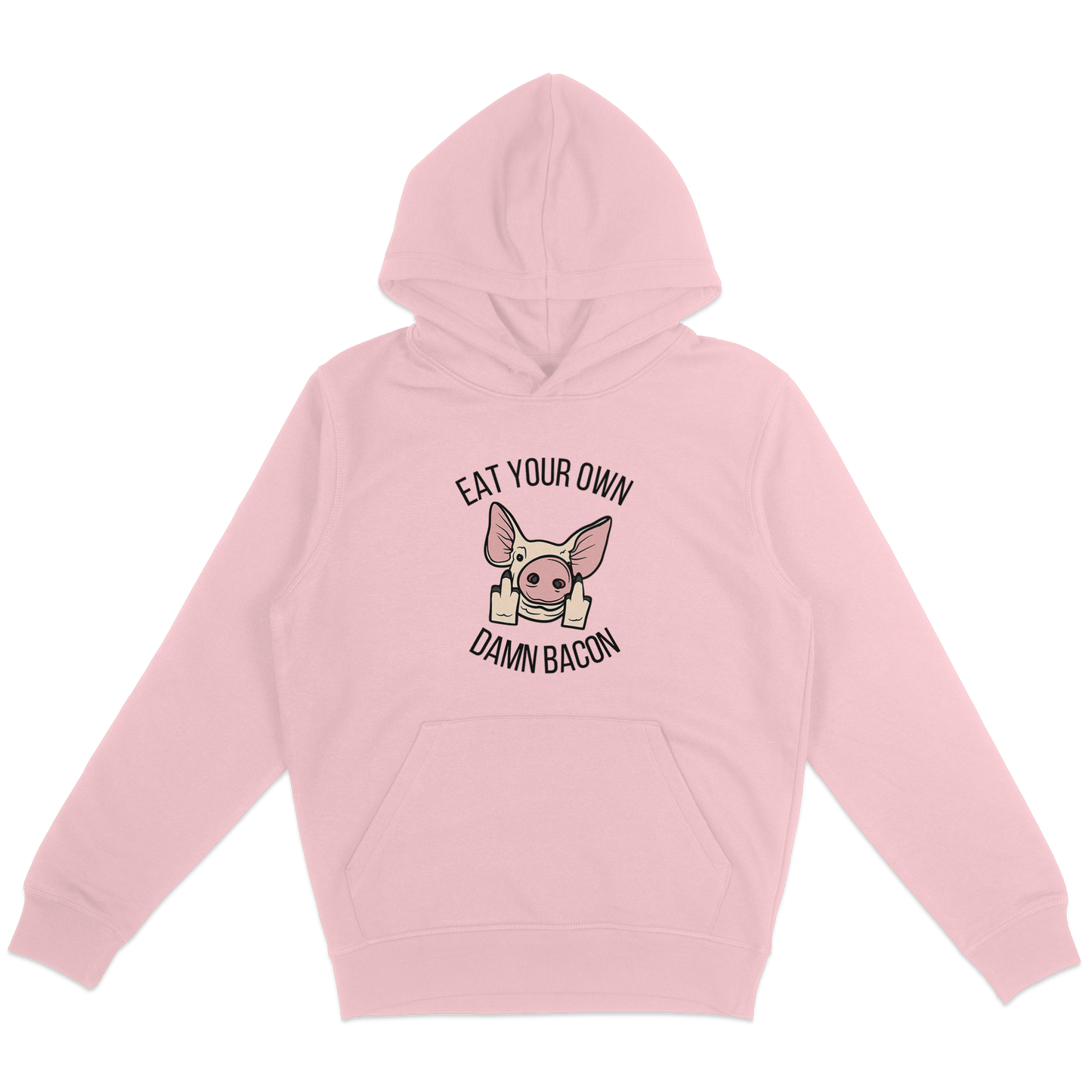 Eat Your Own Damn Bacon Hoodie