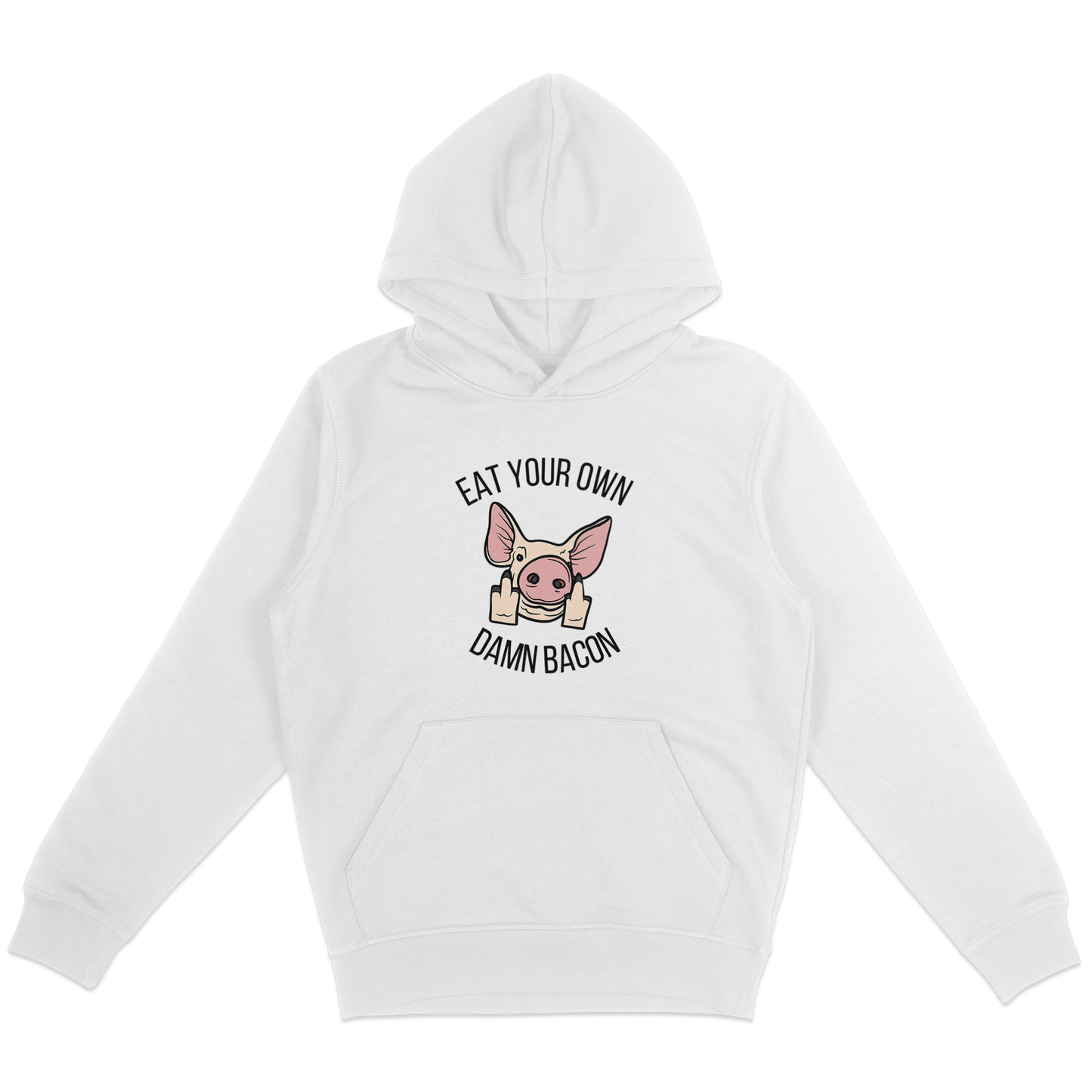 Eat Your Own Damn Bacon Hoodie