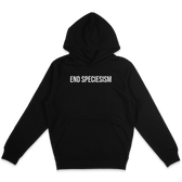 End Speciesism Hoodie - Vegan America