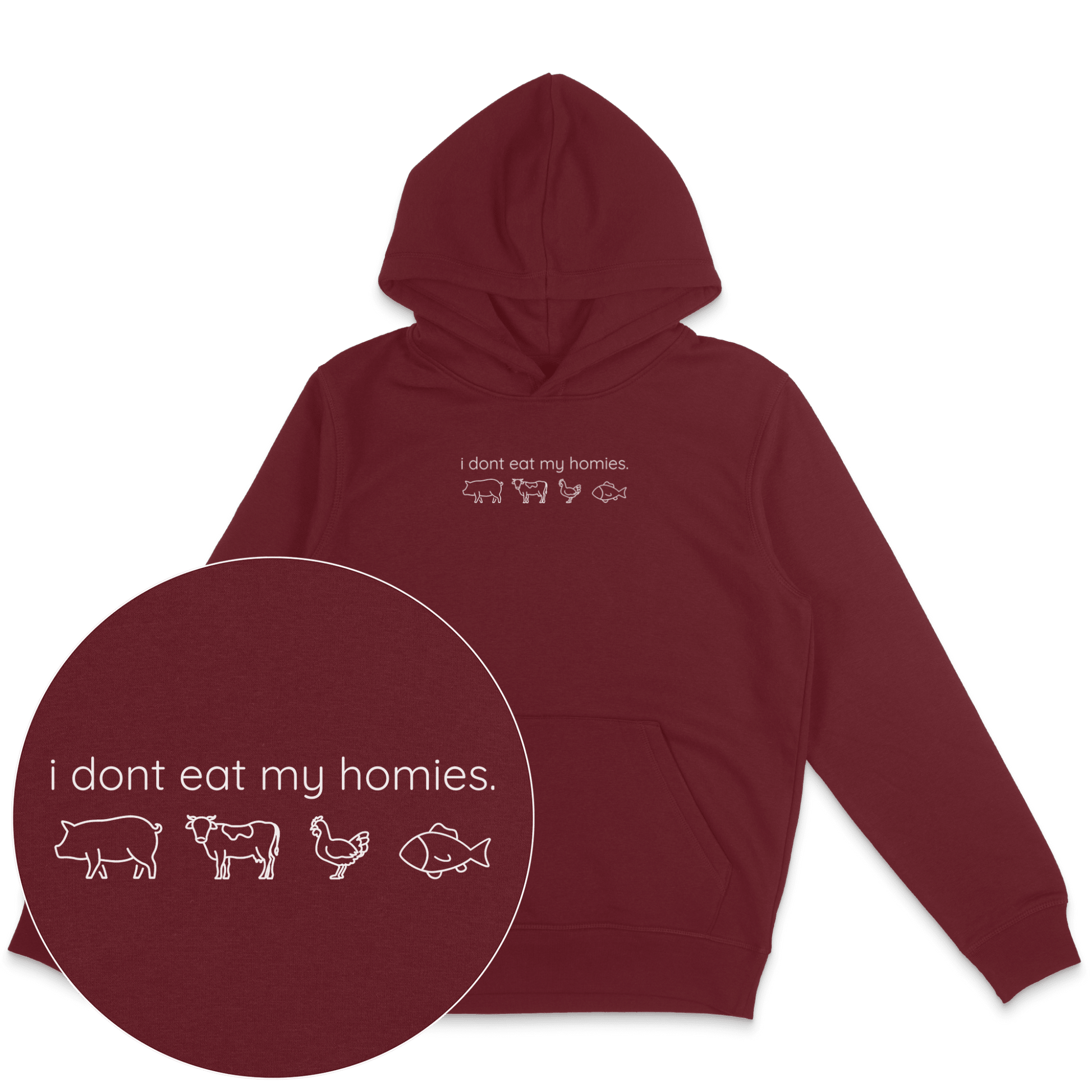 I Don't Eat My Homies Hoodie - Vegan America