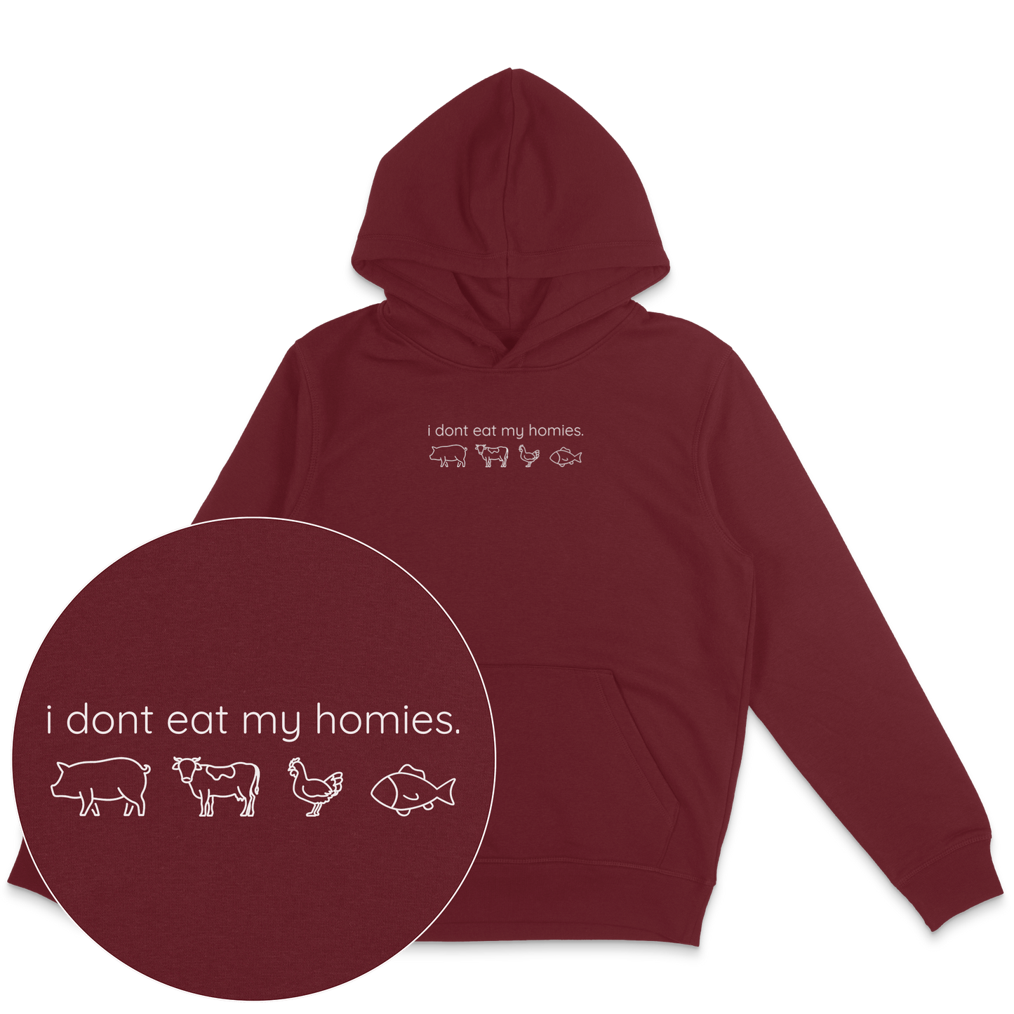 I Don't Eat My Homies Hoodie