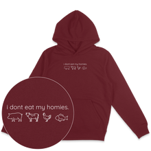 I Don't Eat My Homies Hoodie