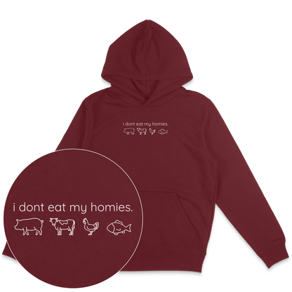 I Don't Eat My Homies Hoodie