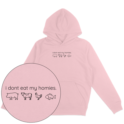 I Don't Eat My Homies Hoodie
