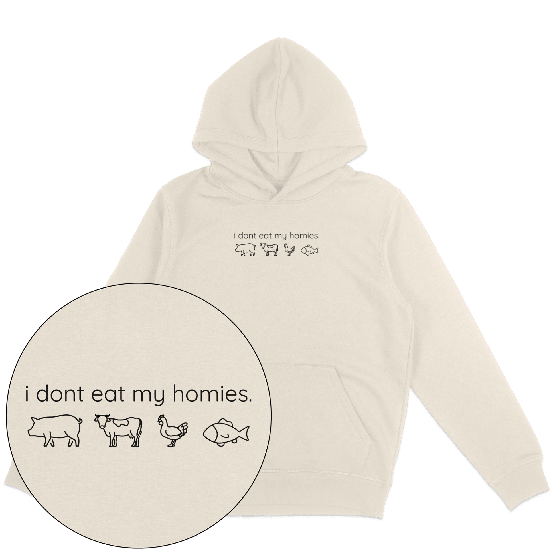 I Don't Eat My Homies Hoodie - Vegan America