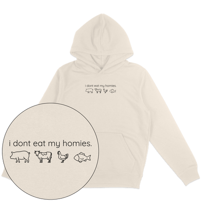 I Don't Eat My Homies Hoodie - Vegan America