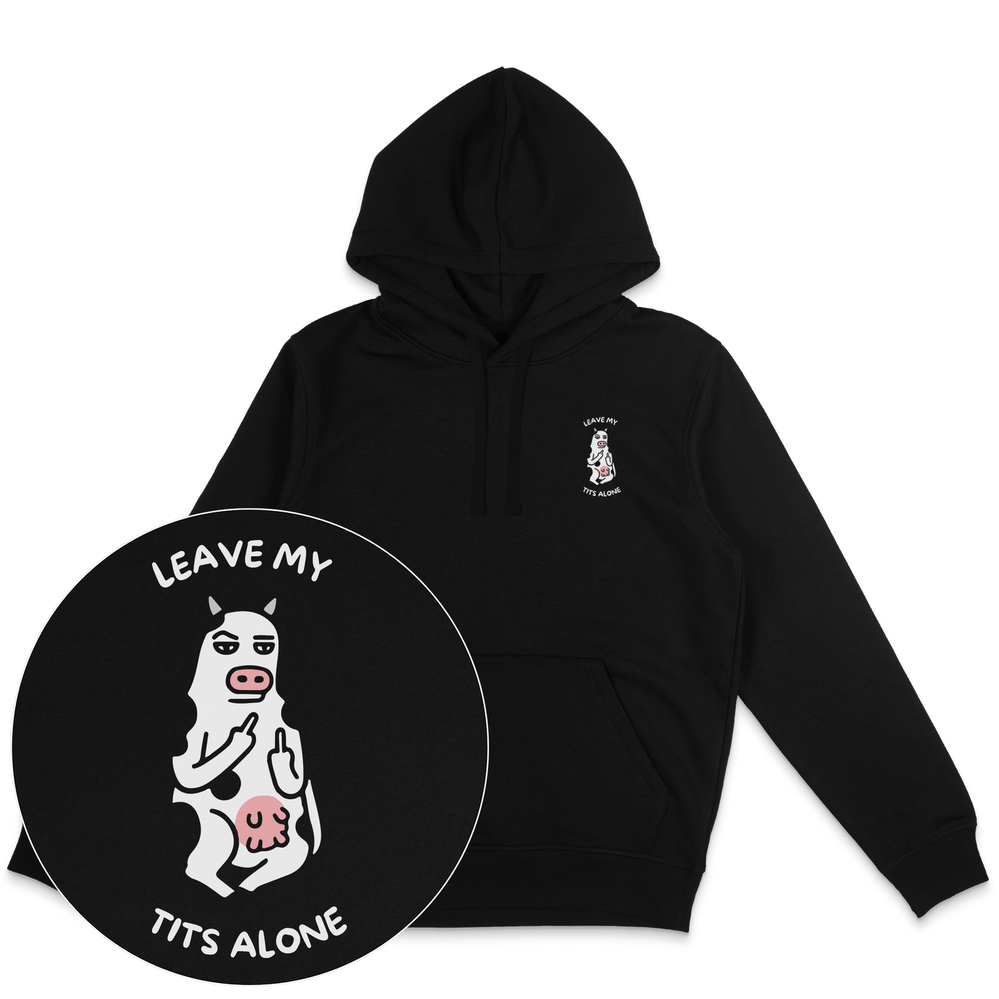 Leave My Tits Alone Hoodie