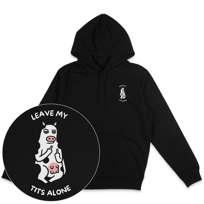 Leave My Tits Alone Hoodie