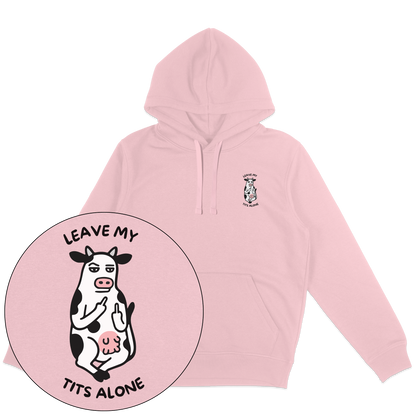 Leave My Tits Alone Hoodie