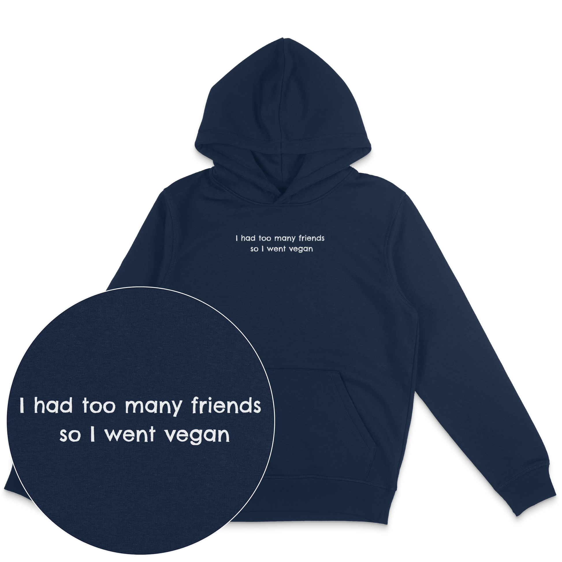 Too Many Friends Hoodie - Vegan America