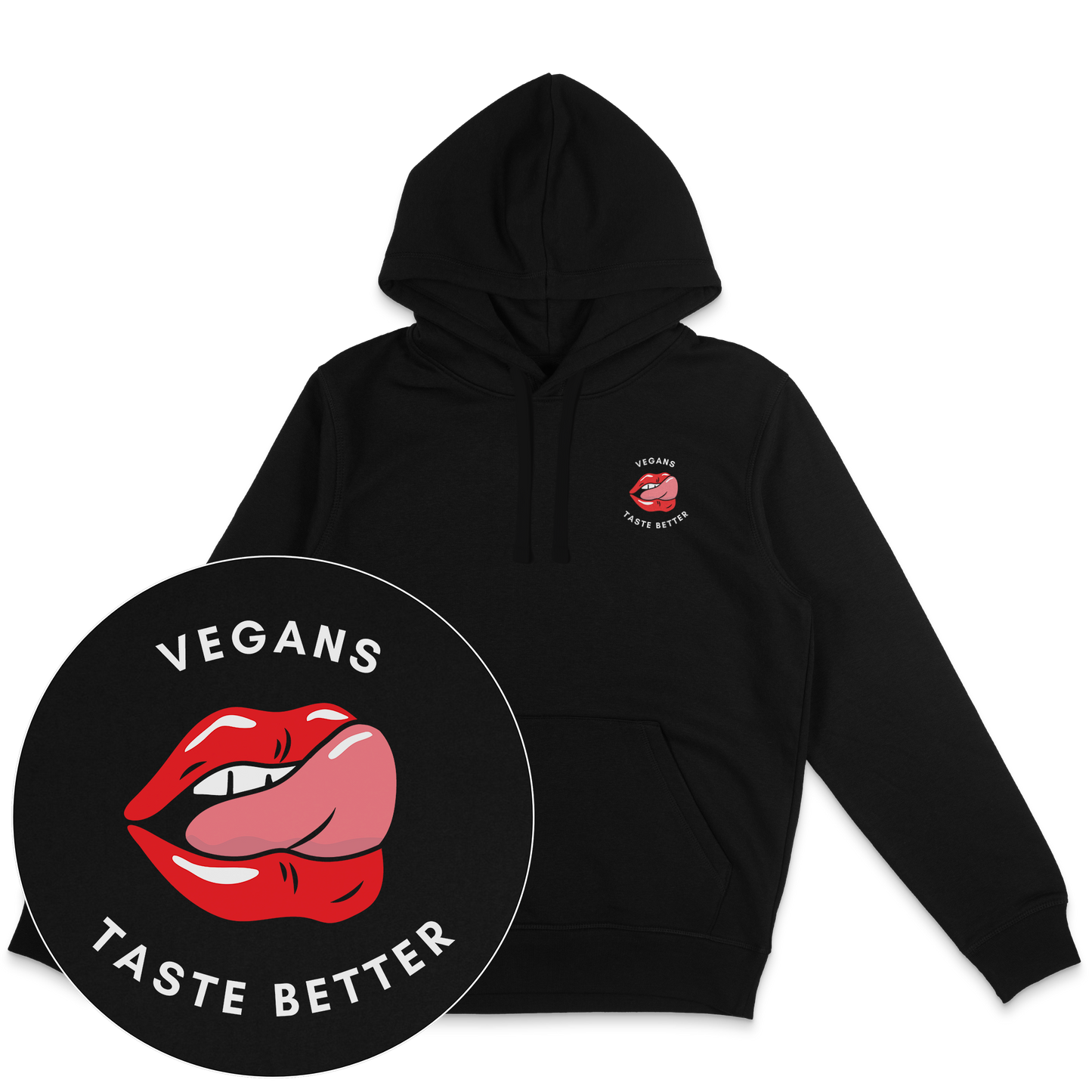 Vegans Taste Better Hoodie