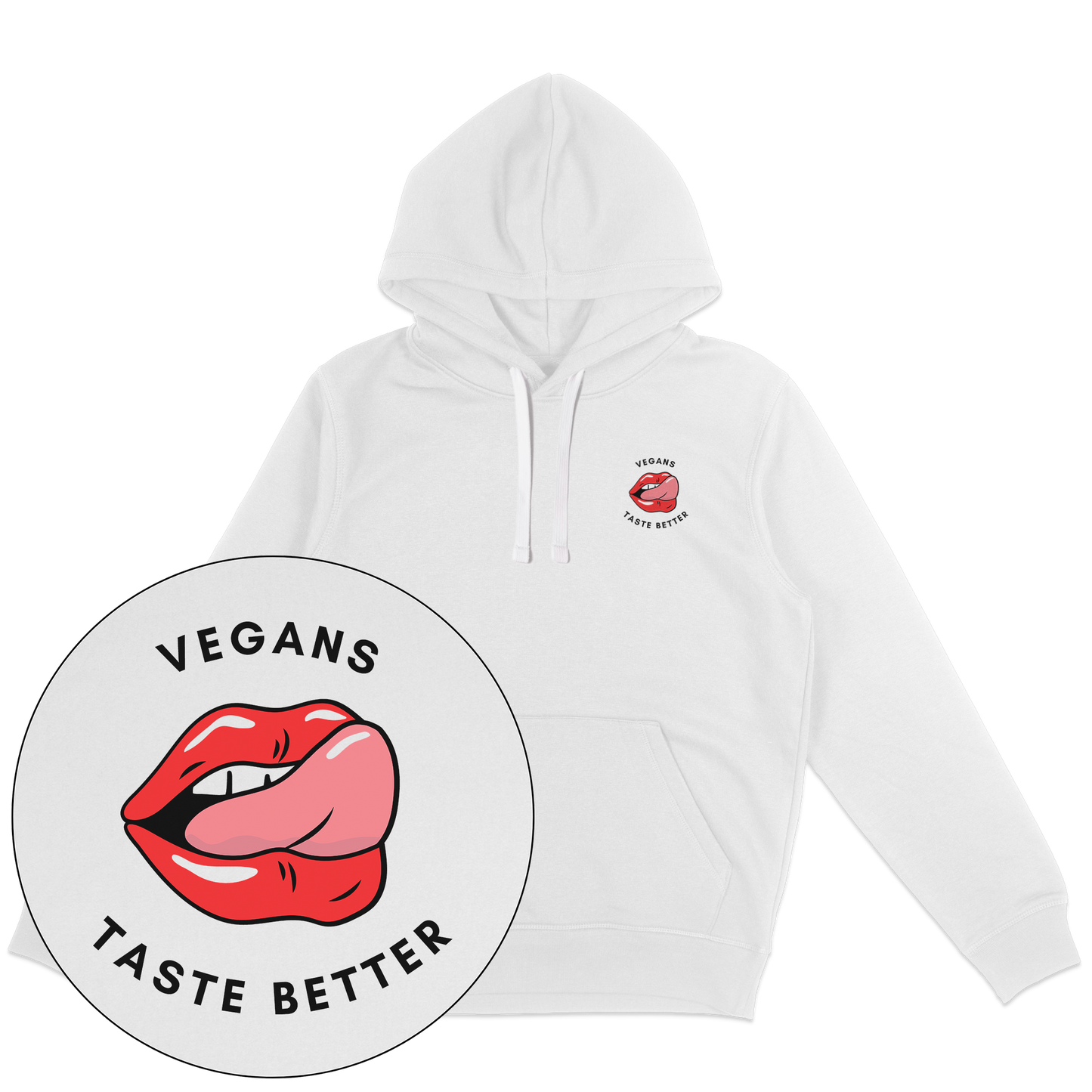 Vegans Taste Better Hoodie