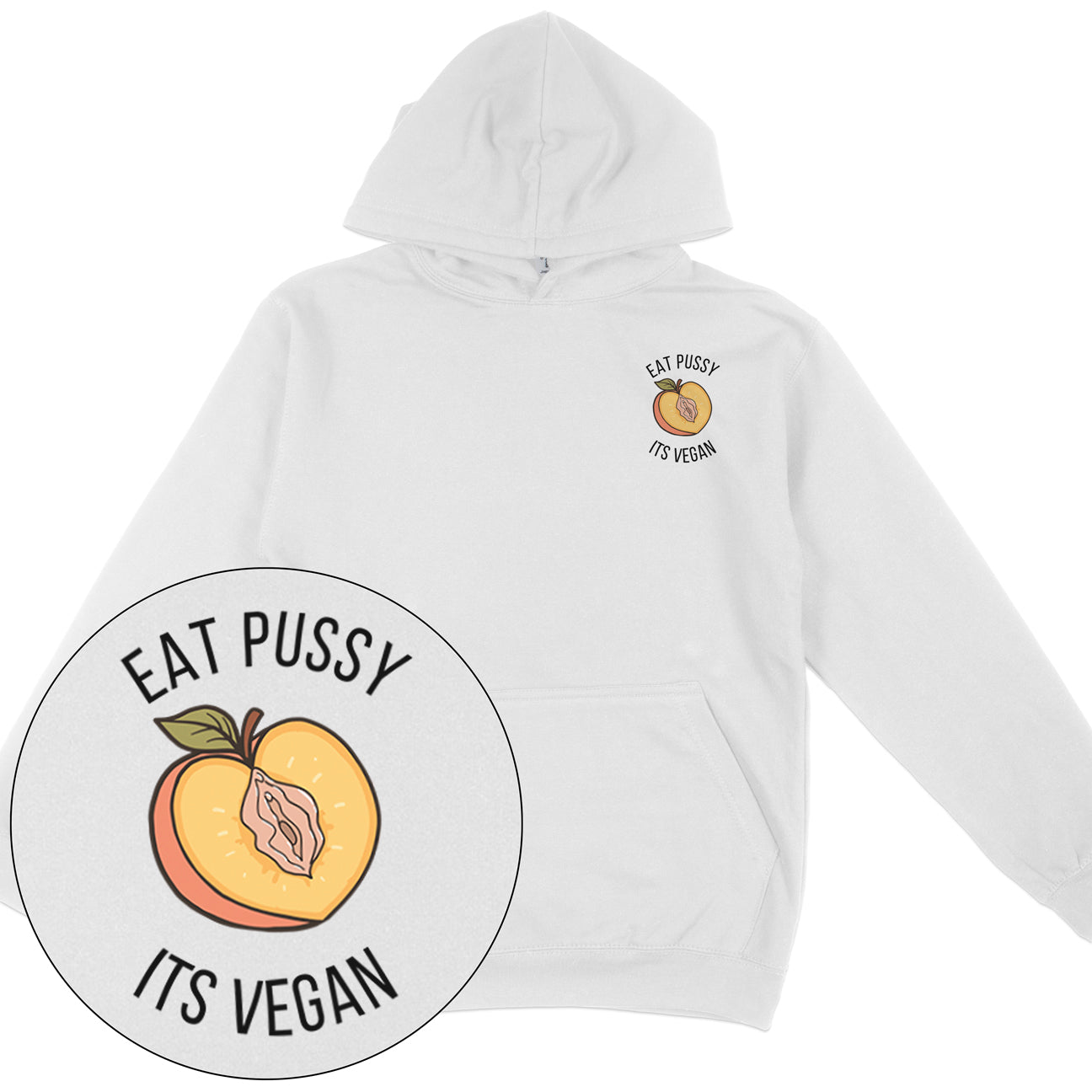 Eat Pussy It's Vegan Hoodie