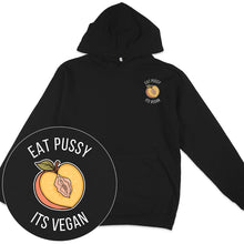 Eat Pussy It's Vegan Hoodie