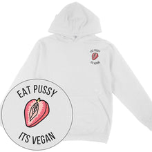 Eat Pussy It's Vegan Hoodie