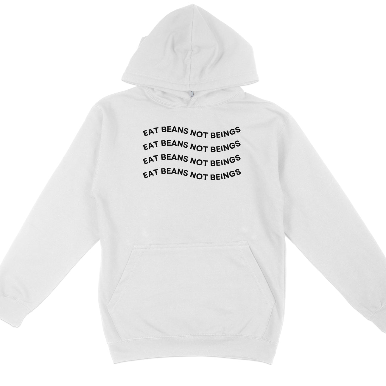 Eat Beans Not Beings Hoodie