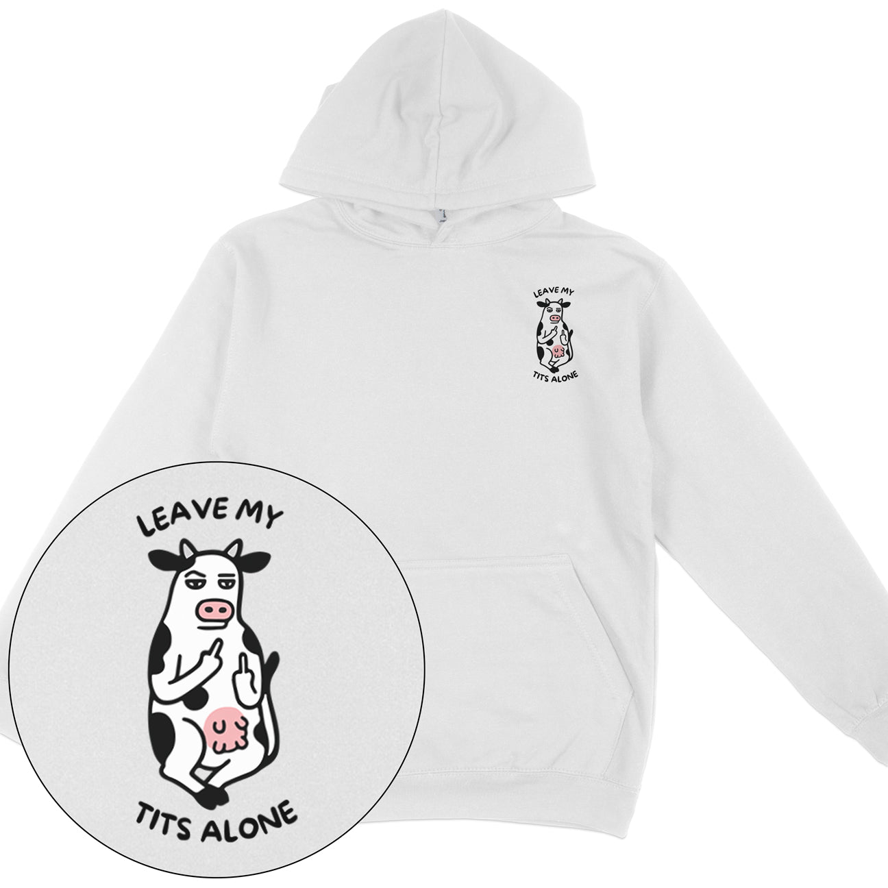 Leave My Tits Alone Hoodie