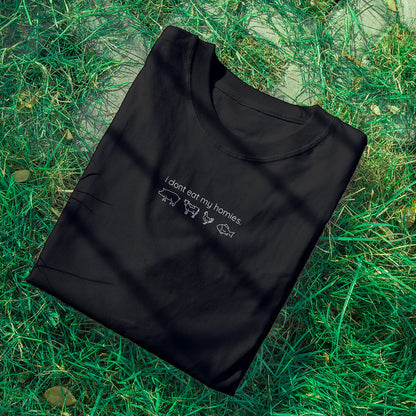 I Don't Eat My Homies T-Shirt