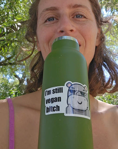 I'm Still Vegan Bitch