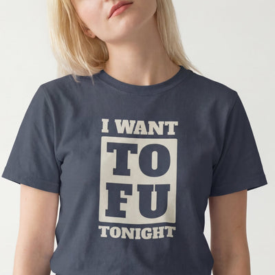 I Want Tofu T-Shirt - Vegan America