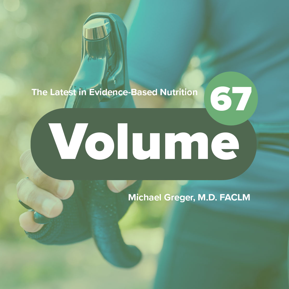 Latest in Clinical Nutrition - Volume 67 [Digital Download]