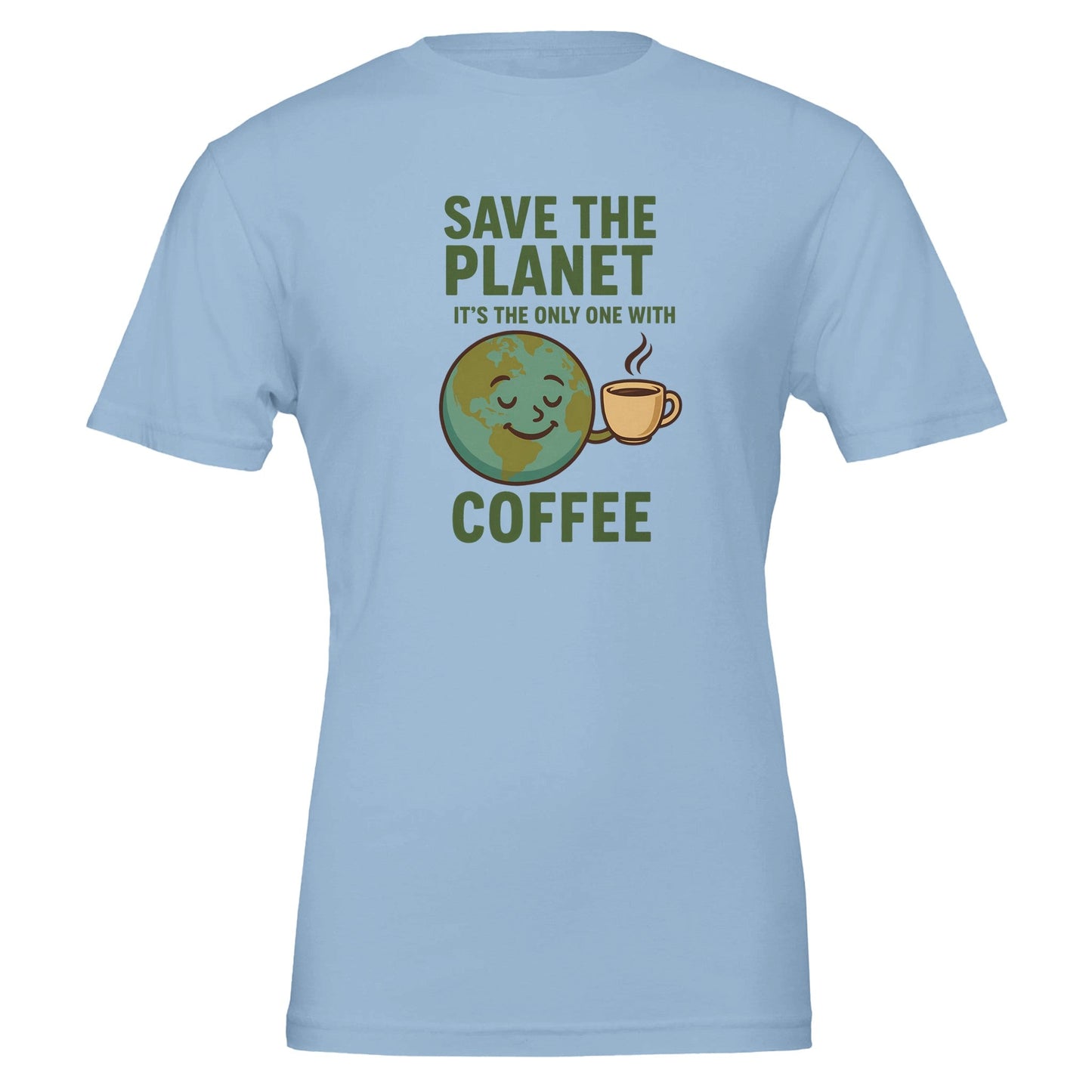 The Only Planet With Coffee, Funny Tshirt - Vegan America