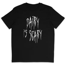 Dairy Is Scary T-Shirt