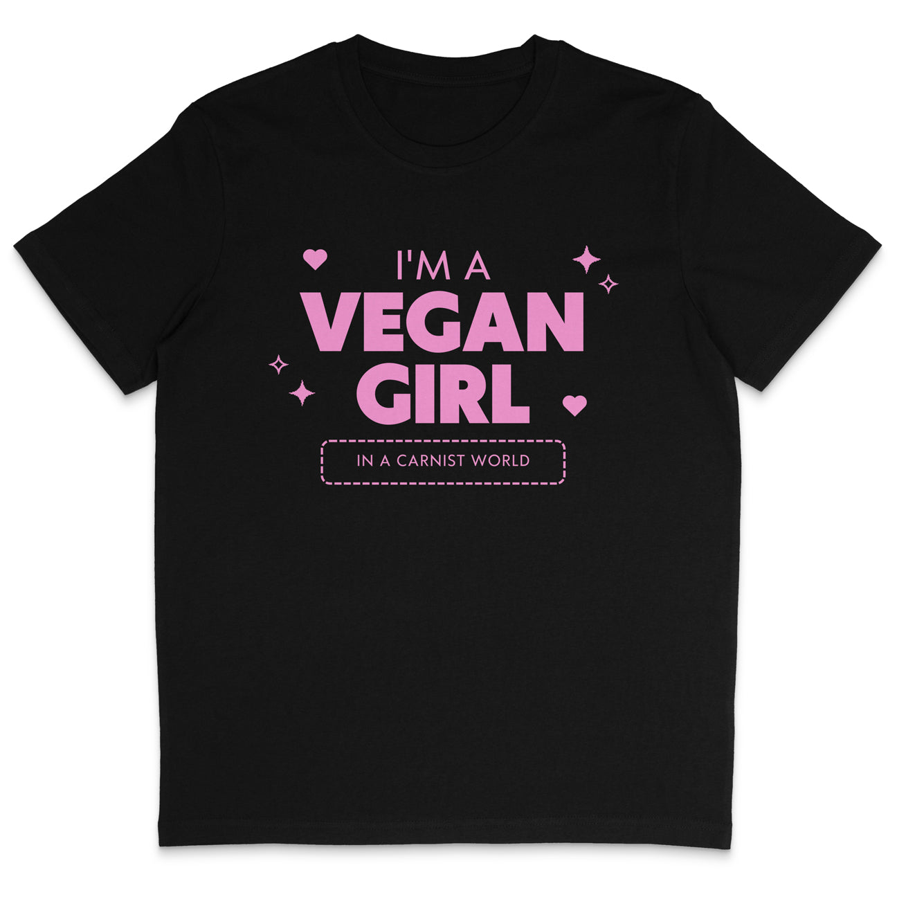 I'm A Vegan Girl T-Shirt