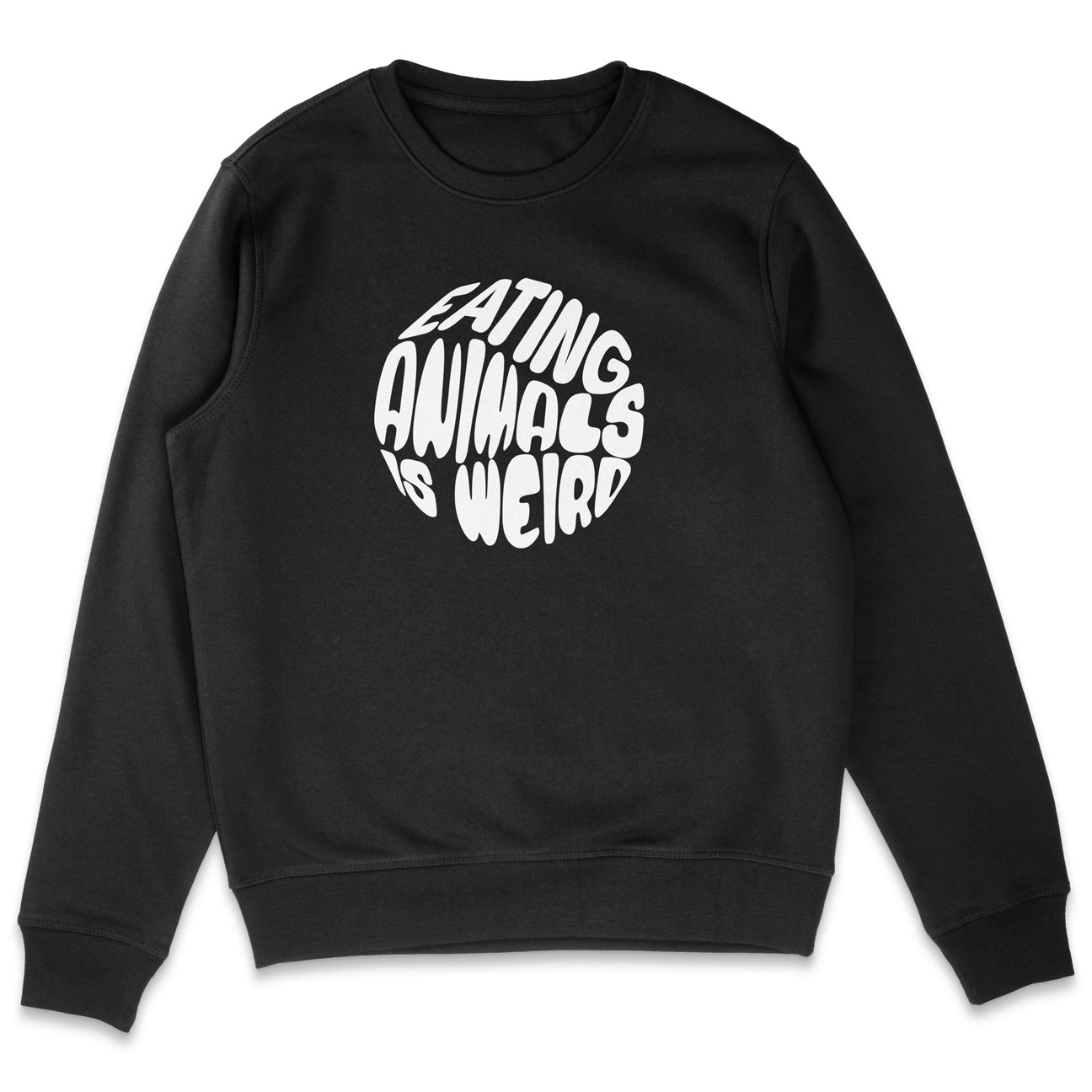 Eating Animals Is Weird Sweatshirt