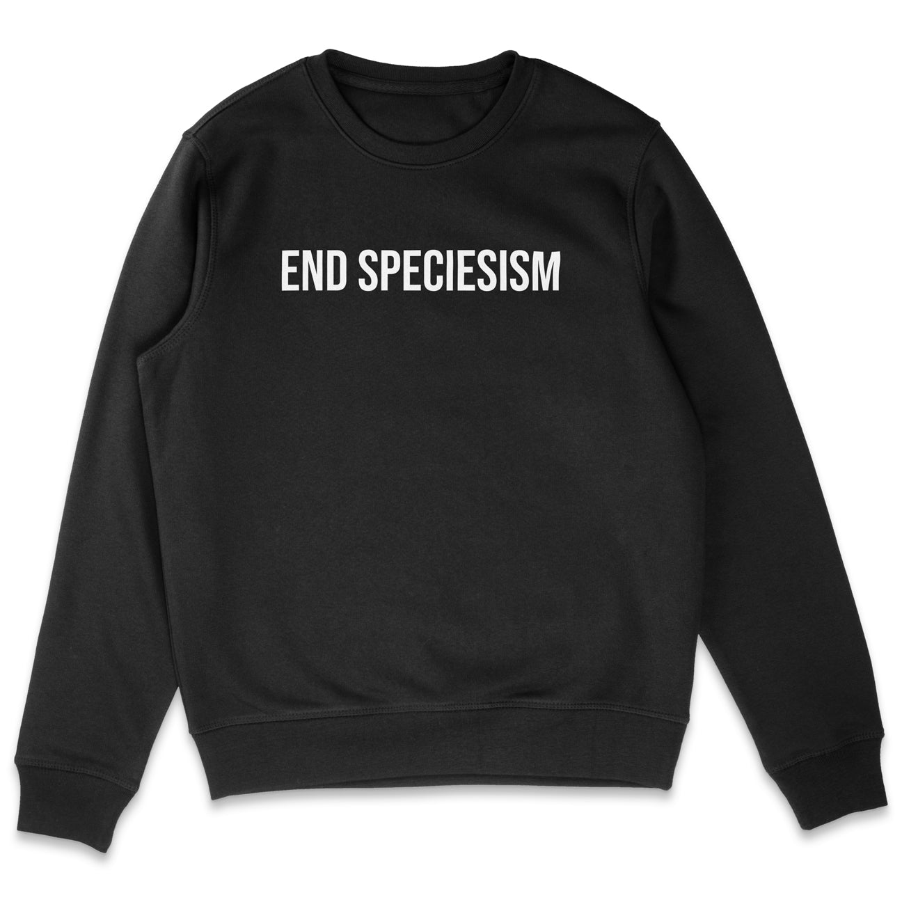 End Speciesism Sweatshirt