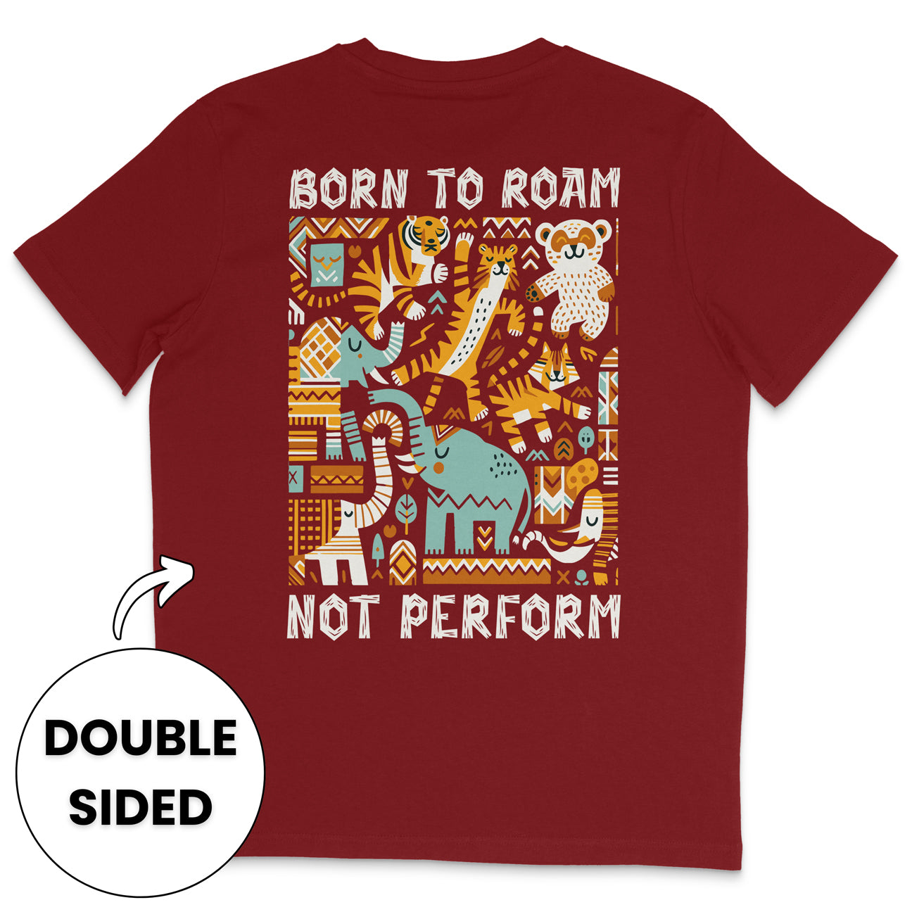 Born To Roam Not Perform Streetwear T-Shirt